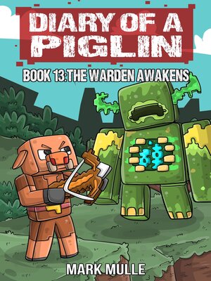 cover image of Diary of a Piglin Book 13